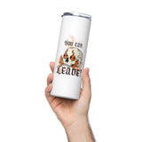 YOU CAN LEAVE! 20oz Stainless steel tumbler